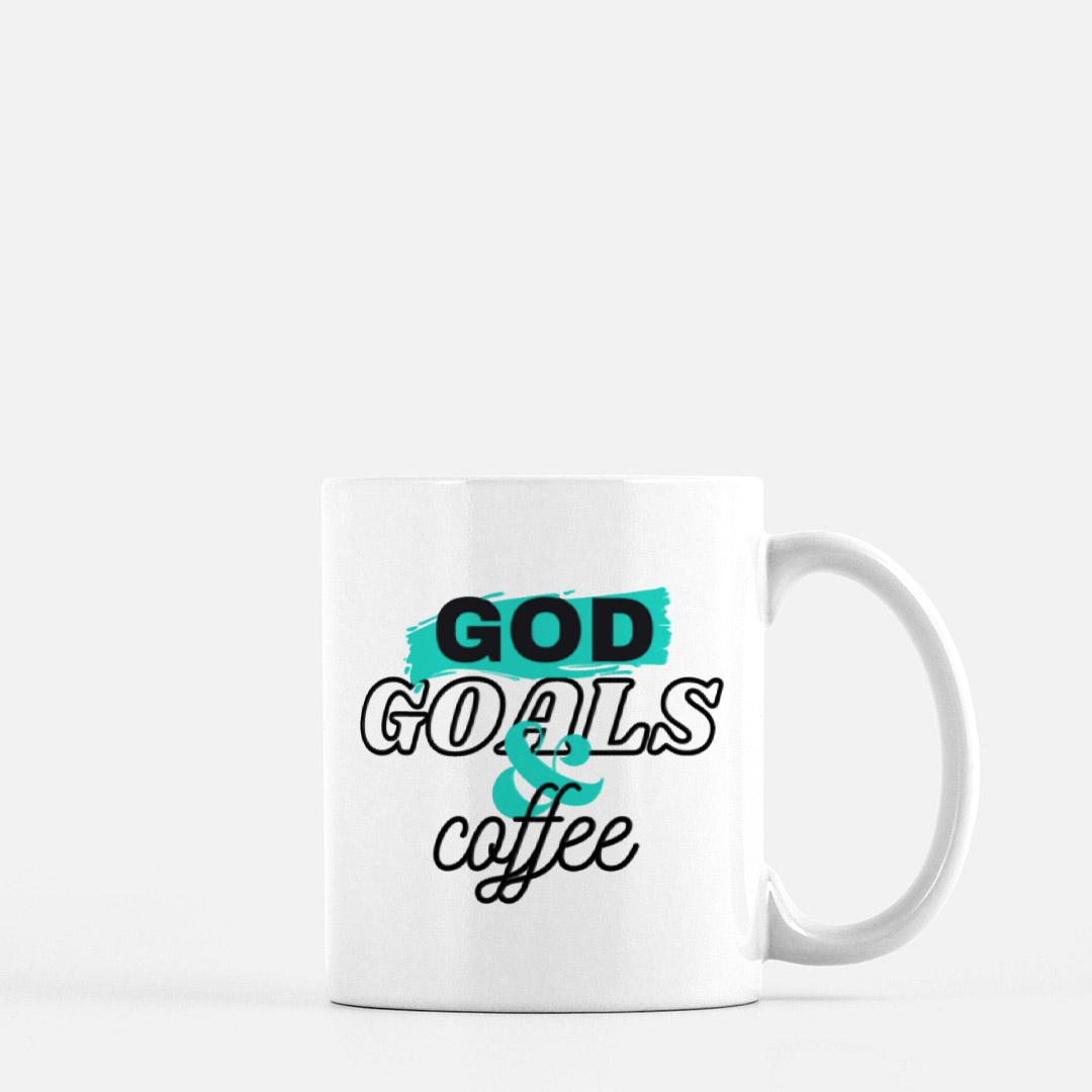 God Goals & Coffee Mug 11oz.